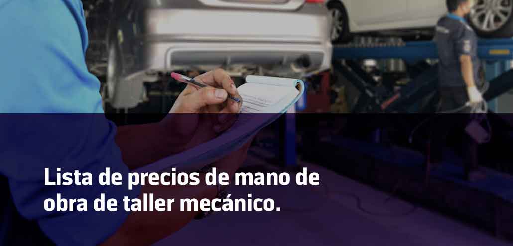 Lista de precios de mano de obra de taller mecánico