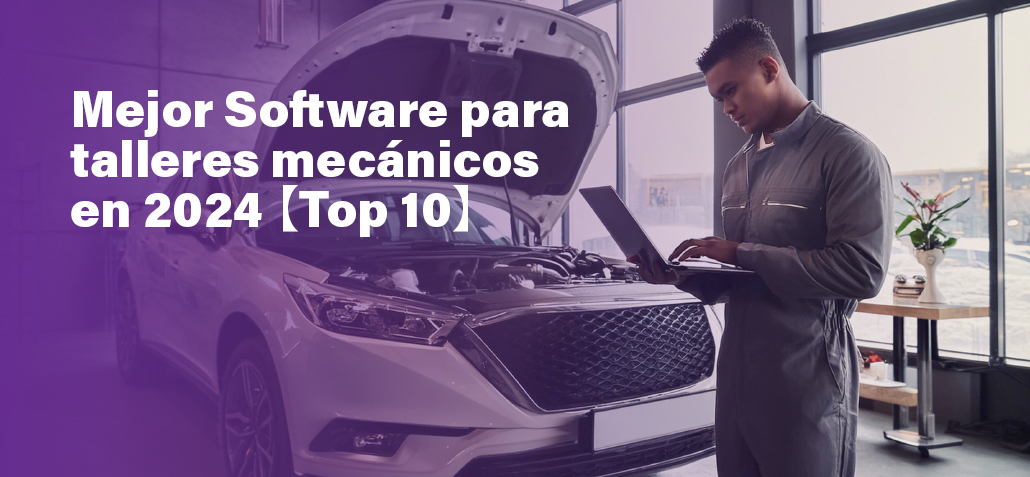 Top 10 mejor software para taller mecanico